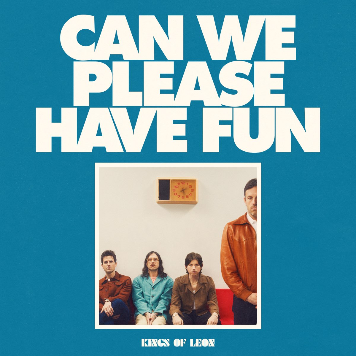 Kings Of Leon – Can We Please Have Enjoyable